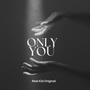 Only You