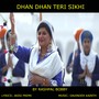 Dhan Dhan Teri Sikhi