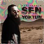 Sen Yoktun