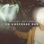 En underbar dag (feat. RÄVEN & BJÖRNEN)