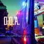 D.O.A. (feat. Da Damn Sen & OG Big C) [Explicit]