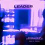 Leader (feat. Neo'saka & Pego) [Explicit]