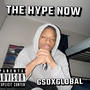 The Hype Now (Explicit)