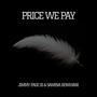 Price We Pay (feat. Samina Rowhani)