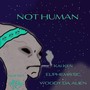 Not Human