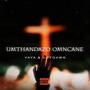 Umthandazo Omncane (feat. Yaya)