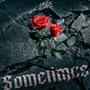 Sometimes (Explicit)