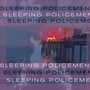 Sleeping Policemen Live!