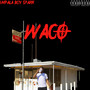 Waco (Explicit)