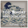 Money On The Floor (Explicit)
