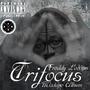 TRIFOCUS (Explicit)