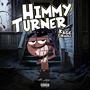 Himmy Turner (Explicit)
