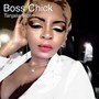 Boss Chick (Explicit)