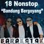18 Non-Stop Bandung Bergoyang