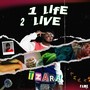 1 Life 2 Live (Explicit)