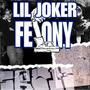 feLony (Explicit)