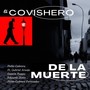 El Covishero de la Muerte (feat. Gabriel Araújo, Gastón Reggio & Eduardo Risso)