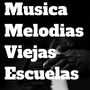 Musica Melodias Viejas Escuelas