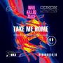 Take me home (feat. Shiona & Evenson Ratpack Allen)