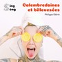 Calembredaines et billevesées (Explicit)