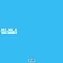 just chill n trust nobody (Explicit)