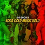 Soca Gold Music, Vol. 1 (Explicit)