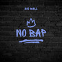 No Bap (Explicit)