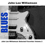 John Lee Williamson Selected Favorites Volume 2