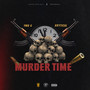 Murda Time (Explicit)