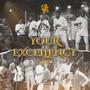 Your Excellency (feat. Caleb Bright & Uche Wisdom Okwuose)