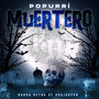 Popurri Muertero