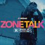 Zone Talk (Explicit)