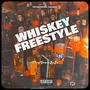 Whiskey Freestyle (Explicit)