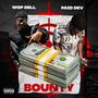 Bounty (feat. Wop Dell) [Explicit]