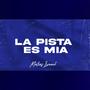 LA PISTA ES MIA (AfterMix)