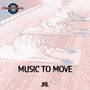 Music To Move