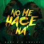 No me hace nah (Explicit)