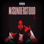 Misunderstood 2 (Explicit)