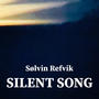 Silent Song