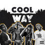 Cool Way (Explicit)