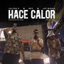 Hace Calor (feat. Julian C & Reyy)