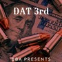 DAT 3rd (feat. FGO Tr3 & BBA Murda) [Explicit]