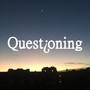 Questioning (Explicit)