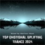 Top August 2024 Emotional Uplifting Trance