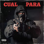 Cual Para (Explicit)