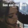 lion and the lamb (Explicit)