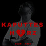 Kaputtes Herz (Explicit)