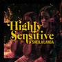 Highly Sensitive (Explicit)