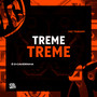 Treme Treme (Explicit)