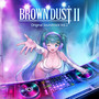 Browndust2 Original Soundtrack Vol.2